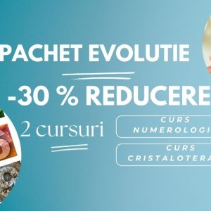 -30% Reducere| Pachet Evolutie 2 cursuri online Numerologie Cristaloterapie